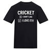 Cricket, I Love It