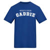 Who's Your Caddie?